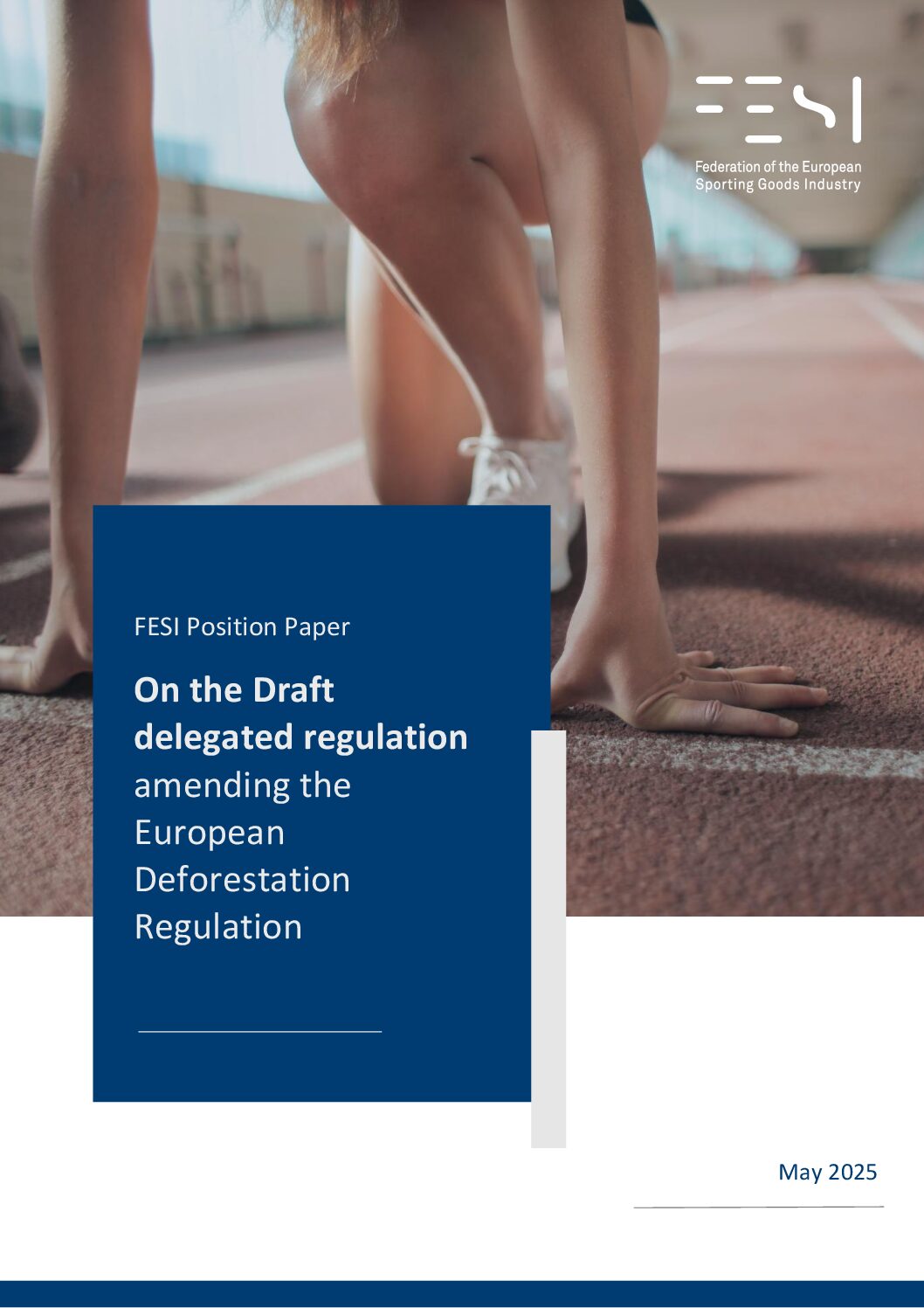 fesi position paper on the delegated regulation amending eudr may 2025 pdf